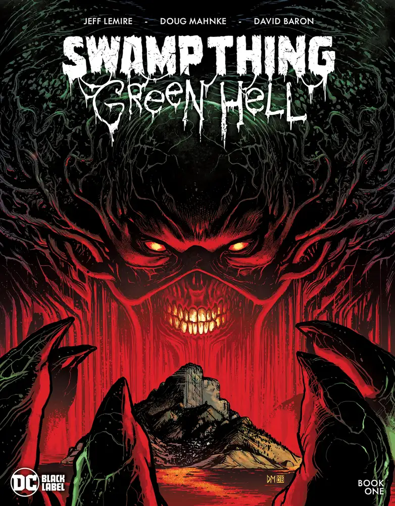Swamp Thing Green Hell #1 (of 3) (Cover A - Doug Mahnke)