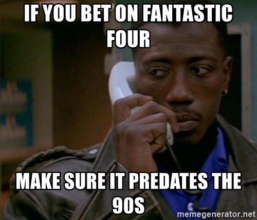 if-you-bet-on-fantastic-four-make-sure-it-predates-the-90s