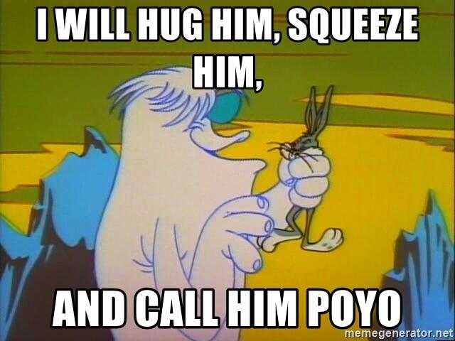 i-will-hug-him-squeeze-him-and-call-him-poyo
