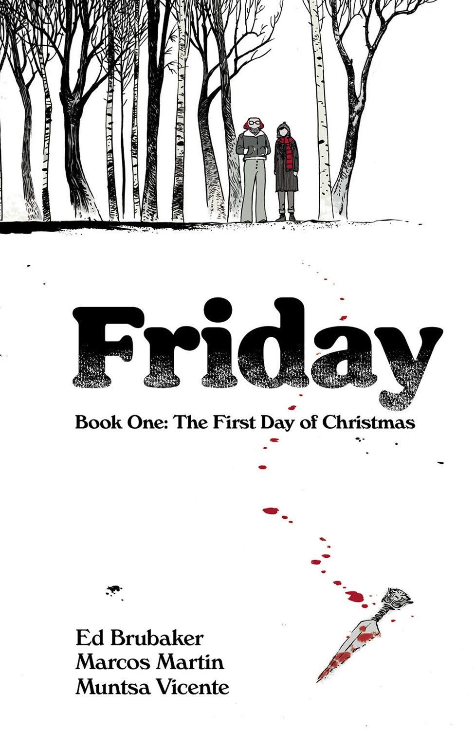 Friday TPB Book 01 First Day of Christmas